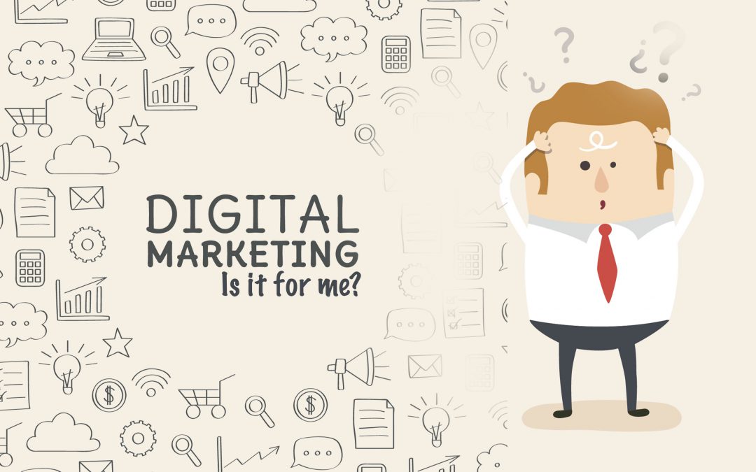 5 REASON WHY YOU SHOULD USE DIGITAL MARKETING, IF YOU OWN A BUSINESS